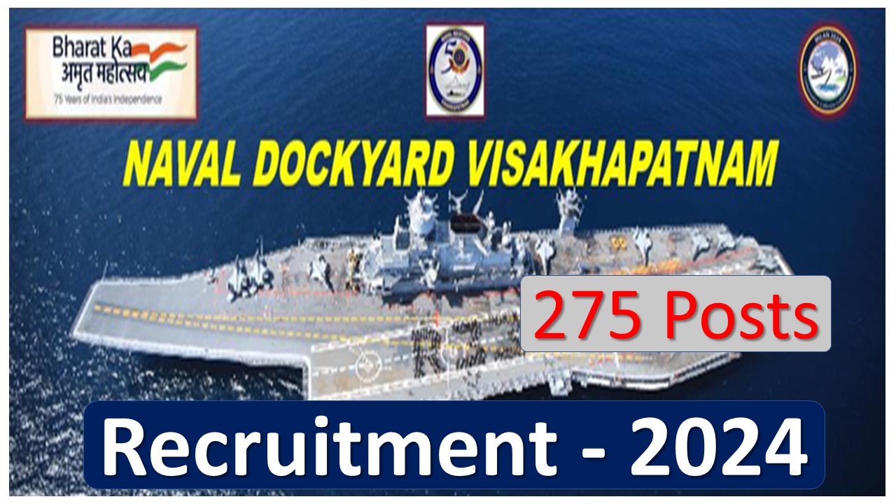 Naval Dockyard Apprentice Recruitment 2024 - Apply For 275 Post