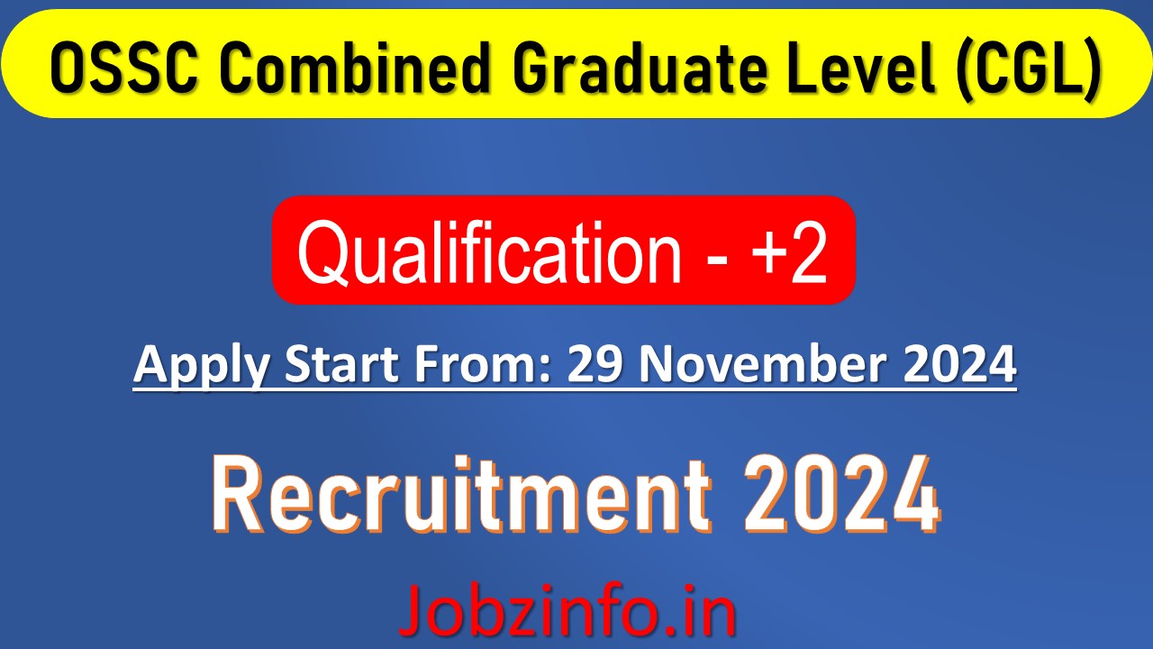 OSSC CGL Recruitment 2024
