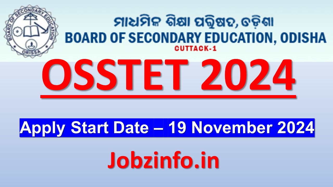 OSSTET 2024 Notification Out
