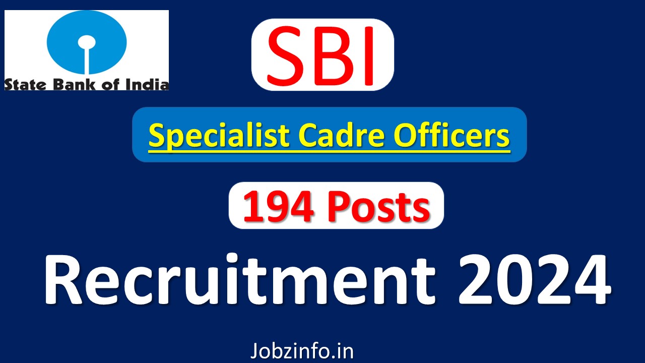 SBI Specialist Cadre Officers Recruitment 2024