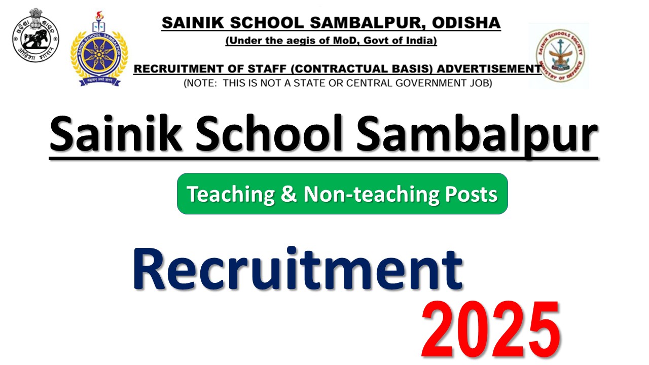 Sainik School Sambalpur Recruitment 2025 ! Apply For Various Posts