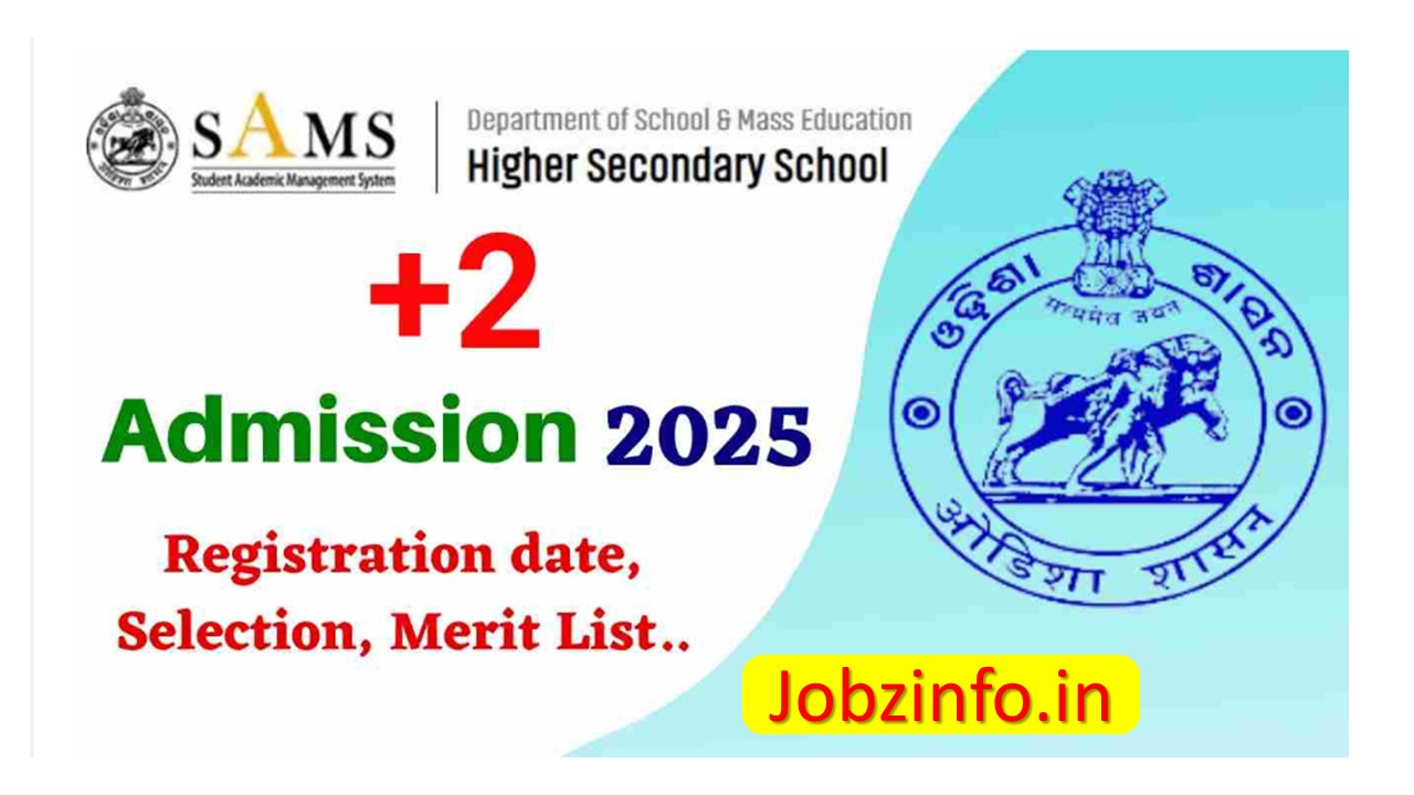 Odisha +2 Admission 2025 Application Form, Eligibility, Fee @samsodisha.gov.in
